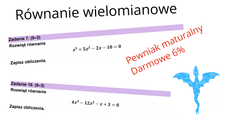 Rozwiązywanie równań wielomianowych - zadania otwarte